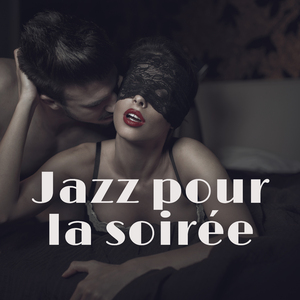Jazz **** pour la nuit ensemble