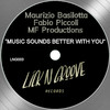 Maurizio Basilotta - Music Sounds Better With You (Original Mix)