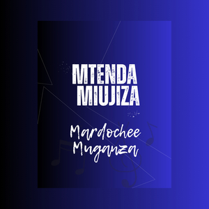 Mtenda Miujiza