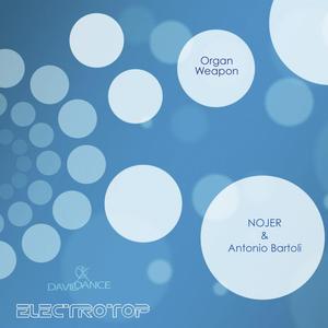 Organ Weapon (NOJER Edit)