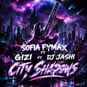 DJ JASHI-City Shadows (feat. Sofia Fymax & GIZI)