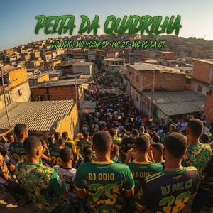 PEITA DA QUADRILHA