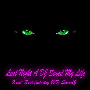 Last Night A DJ Saved My Life (feat. 20Ty Secondz) (Stonebridge Club Edit)