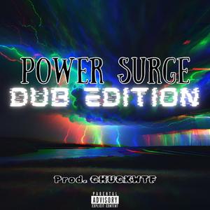 Power Surge (Dub Edition)