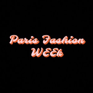 Paris Fashion Week