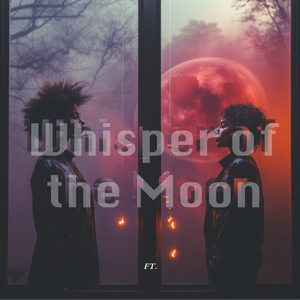 whisper of the moon