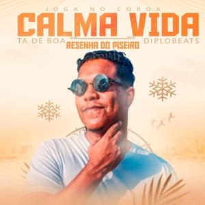 Joga no Coroa - Calma vida tá de boa - Resenha do Piseiro