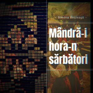 Mândră-i hora-n sărbători