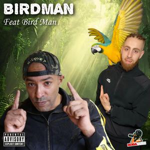BIRDMAN (feat. Bird Man)