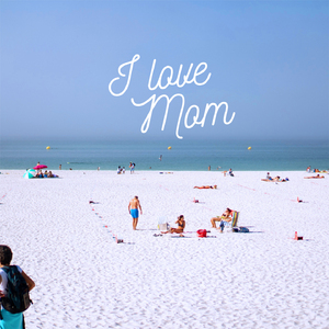 I Love Mom