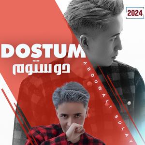 Dostum(朋友)