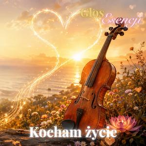 Kocham życie