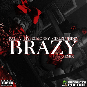 Brazy (Remix)