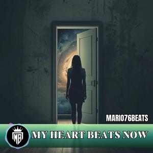 My Heart Beats Now