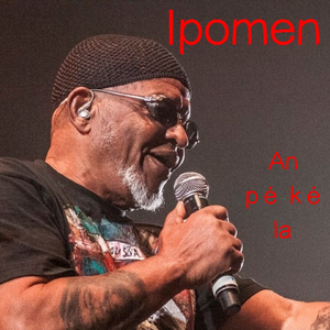 An pé ké la (An pé ké la pou vwè sa)