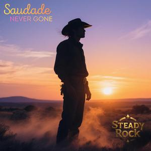 Saudade (Never Gone)