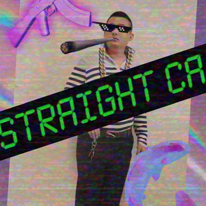 STRAIGHT CA 直男癌 (Prod By 仕宗圣）