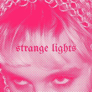 Strange Lights