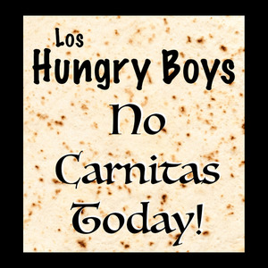 No Carnitas Today!