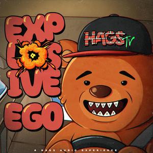 EXPLOSIVE EGO