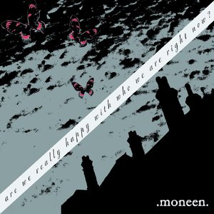 Are We Really Happy With Who We Are Right Now?