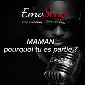 MAMAN pourquoi tu es partie