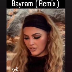 Bayram (Remix)
