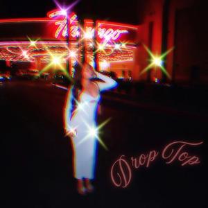 Drop Top