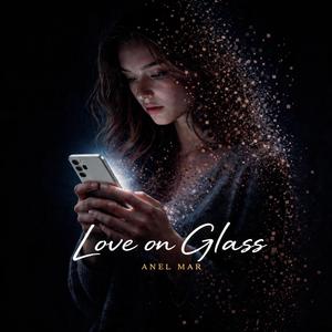 Love on Glass