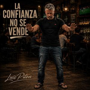 La Confianza No Se Vende