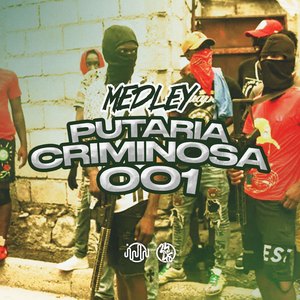 Medley Putaria Criminosa 001