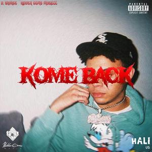 Kome Back (feat. D Savage)