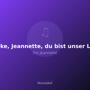 Danke, Jeannette, du bist unser Licht