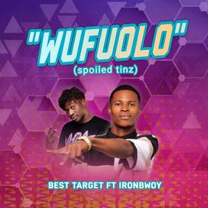 Wufuolo (Spoiled Tinz)