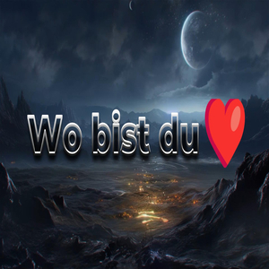 Wo Bist Du?