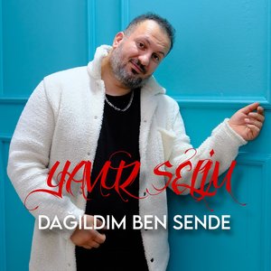 Dağıldım Ben Sende