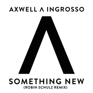 Something New (Robin Schulz Remix)