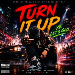 Turn It Up