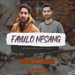 Fayulo Nesang Kinnauri Song 2022