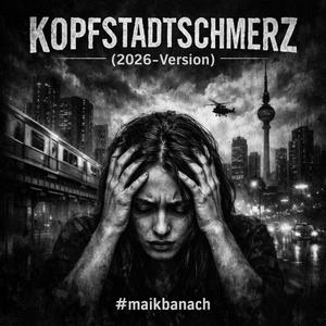 Kopfstadtschmerz (2026)