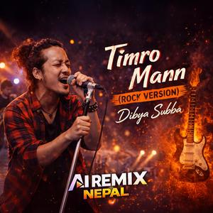 Timro Mann (Rock Version)