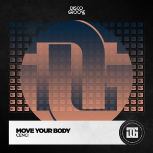Move Your Body (Original Mix)
