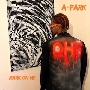 mark on me