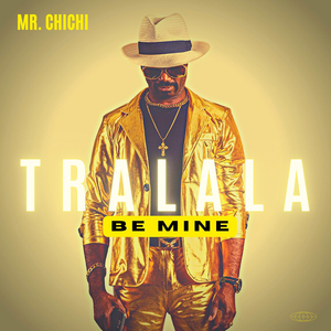 Tralala-Be Mine