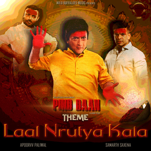 Laal Nrutya Kala Pind Daan Theme (from "Pind Daan")