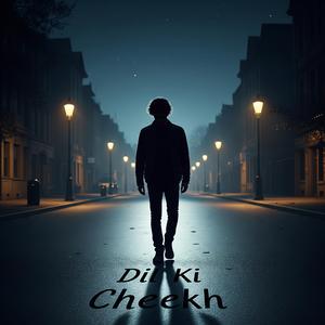 Dil Ki Cheekh