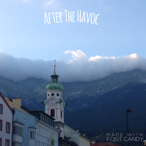 After The Havoc