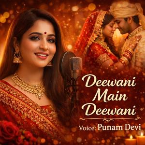 Deewani Main Deewani | Hindi Romantic Song | Vivah Geet