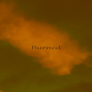 Burned