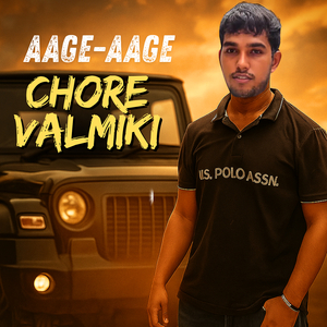 Aage Aage Chore Valmiki
